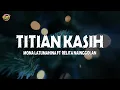 Download Lagu Mona Latumahina Ft. Relita Nainggolan - TITIAN KASIH (Lirik Lagu Natal)