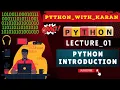 L - 01 Python Programming Introduction Python For Beginners PythonWithKaran pwk