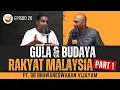 Lagu Gula dan Budaya Rakyat Malaysia  | Dr Roland Victor | Dr Bhuwan (Part 1)