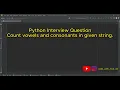 Python Coding Interview Question Problem Solving count vowels consonants in given string