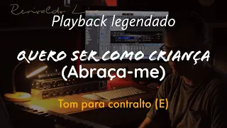 quero ser como crian a playback tom para contralto e 