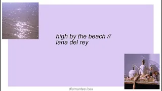 Download high by the beach || lana del rey lyrics MP3