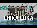 Lagu DJ CHIKA LOKA PARTY MELODI KIMCIL KEPOLEN BY SAM WAHYU PROJECT