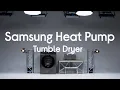 Save Money \u0026 Energy with the Samsung Heat Pump Tumble Dryer - Hands On