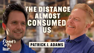 Patrick J Adams on Long Distance Love Leaving Suits and What Almost Broke His Relationship