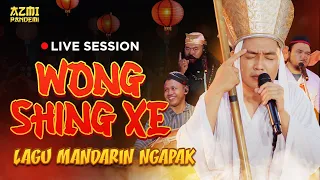 wong shing xe azmi pandemi official live music lagu mandarin ngapak 
