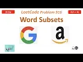 Word Subsets LeetCode 916 String Google Amazon