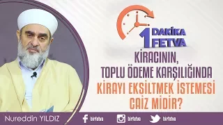 Kiracının, toplu ödeme karşılığında kirayı eksiltmek istemesi caiz midir?