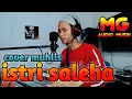 Download Lagu ISTRI SALEHA ROMA IRAMA[COVER DANGDUT,MUHLIS