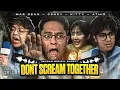 SEMUANYA DIAM! - DON'T SCREAM TOGETHER