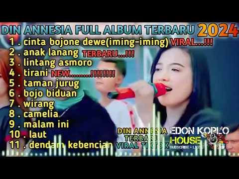 Download MP3 CINTA BOJONE DEWE (IMING-IMING)//DIN ANNESIA FULL ALBUM TERBARU 2024//RINDU BOJONE DEWE DIN ANNESIA