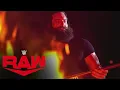 Elias makes a burning statement: Raw, Aug. 9, 2021