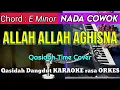 Download Lagu ALLAH ALLAH AGHISNA - Versi Qasidah Dangdut KARAOKE rasa ORKES Qasidah Time Cover