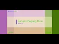 Download Lagu Jangan Pegang Dulu - Intan Ali