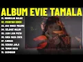 REMBULAN MALAM - EVIE TAMALA FULL ALBUM TERBAIK (LIRIK VIDEO) NYANYIAN RINDU - DANGDUT LAWAS 2025