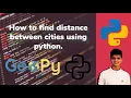 How to find distance between cities in python using GeoPy