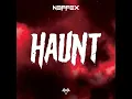 Download Lagu NEFFEX - Haunt (Lyrics)