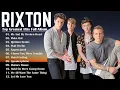 Download Lagu Rixton Greatest Hits Full Album 2022 - The Best Songs of Rixton 2022