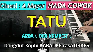 Download TATU - Arda (Didi Kempot) Dangdut Koplo KARAOKE rasa ORKES || Nada Cowok MP3