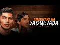 Download Lagu AMERICANA NA VAQUEJADA - Grandão Vaqueiro, Nattan | FUNK-NEJO | By. Tiago Mix [ REMIX 2023 ]