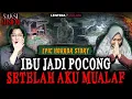 Lagu MIRIS \u0026 SEDIH.!! BANYAK YG MELIHAT IBUKU GENTAYANGAN JADI POCONG