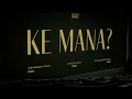 Download Lagu RAN - Ke Mana? (Official Lyric Video)