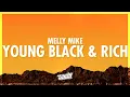 Download Lagu Melly Mike - Young Black \u0026 Rich (Lyrics) | boat kid aura farming song (432Hz)