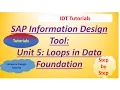 SAP IDT Unit 5 Loops in Data Foundations Tutorial