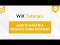 Wix API Lesson How to update a product using Postman