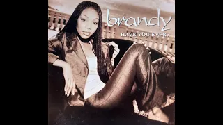 Brandy - Have You Ever (1998 Video Version) HQ