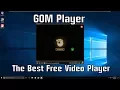 GOM Player - The Best Free Player