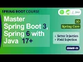 10 - Setter and Field Injection Master Spring Boot 3 Spring Framework 6 Java 17 HackCS