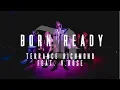 Terrance Richmond feat. V.Rose - Born Ready [Official Music Video]
