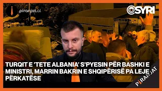 turqit e tete albania s pyesin p r bashki e ministri marrin bakrin e shqip ris pa leje p rkat se