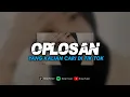 Download Lagu DJ OPLOSAN - WIWIK SAGITA || OPO ORA EMAM DUIT E