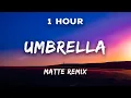 Download Lagu [1 Hour] Ember Island - Umbrella | Matte Remix | 1 Hour Loop