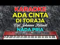 Download Lagu ADA CINTA DI TORAJA - KARAOKE HD (Cipt.Johannes hutasoit) Nada Pria
