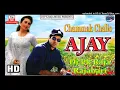 Download Lagu Chammak Challo Jara Dire ( Ajay ) ( Dj Pk Raja ( Rajabari ) ( Www.DjPkRajaMusic.In)
