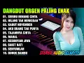 Download Lagu KOLEKSI DANGDUT ORGEN PALING ENAK SERIBU BENANG CINTA - KABUT NOVEMBER - DANGDUT ORGEN TUNGGAL