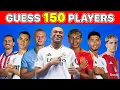 Download Lagu GUESS 150 FOOTBALL PLAYERS IN 3 SECONDS ⚽️ FOOTBALL QUIZ 2024