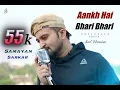Download Lagu AANKH HAI BHARI BHARI - Unplugged Cover | Kumar Sanu | Samayan Sarkar