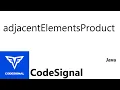 CodeSignal Intro Edge of the Ocean adjacentElementsProduct Java