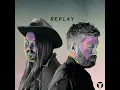 Replay - Buku & Wreckno