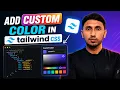 How to Add Custom Color in Tailwind CSS
