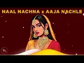 Naal Nachna x Aaaja Nachle (Farooq Got Audio Remix) | Afsana Khan x Hans Raj Hans