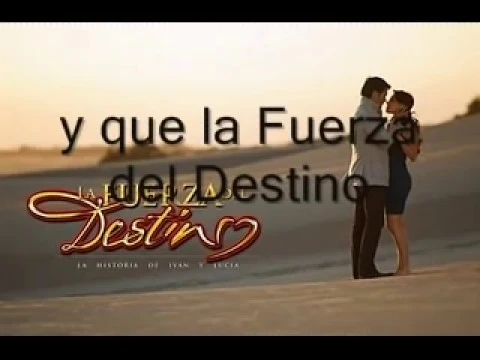 Download MP3 La Fuerza Del Destino Marc Antony y Sandra Echeverria-LETRA(Lyrics)