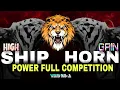 Download Lagu HIGH GAIN SHIP HORN POWER FULL COMPETITION REMIX 🙉🔊🚨