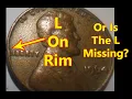 L On The Rim Of A Penny Or Missing L Or Messed Up L - Is It Rare