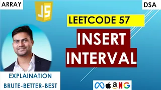 Insert Interval LeetCode 57 JavaScript Brute Better Optimal Solutions Explained Coding prep