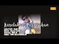 Download Lagu VIDEO LYRICS : Kurelakan Perpisahan - Seph Joo